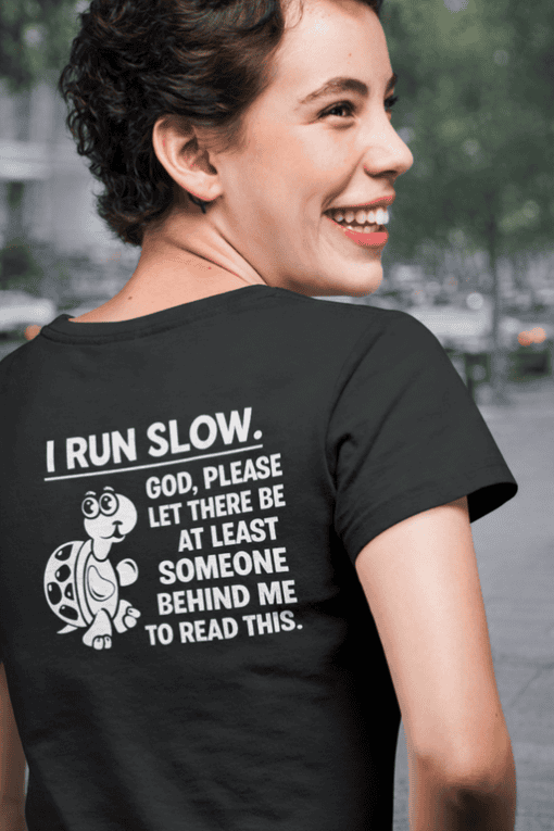 Slow runner humor T-shirt for runners and pet lovers, funny fitness tee for casual wear.