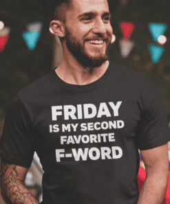 Friday humor t-shirt with bold text, perfect for casual and fun weekend outfits.