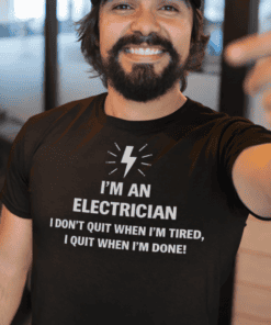Electrician t-shirt with humorous message, ideal for trade professionals, electrician gifts, and workwear. Perfect for electricians.