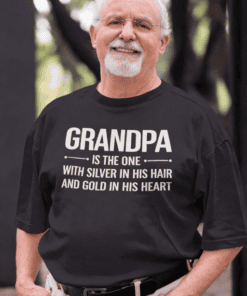 Grandpa T-shirt, family gift, sentimental, senior humor, birthday present, grandfather tee, cool Grandpa shirt, personalized Grandpa tee.