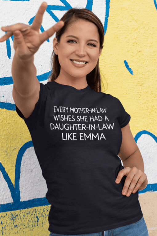 Every mother-in-law funny quote t-shirt for women, perfect gift for daughter-in-law, humor Tee for family occasions.