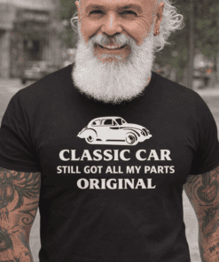 Vintage classic car t-shirt with humorous slogan, perfect for car enthusiasts and retro style lovers.