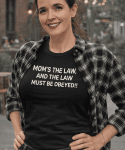 Mom's the law t-shirt, funny rebellious quote, casual fashion, kappa style, streetwear, trendy graphic tee.