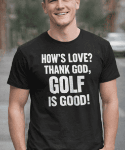 1. Funny golf T-shirt with bold text for golf lovers and humor fans.