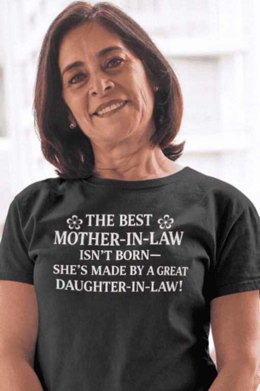 Mother-in-law birthday dad humor funny T-shirt for women and men, gift idea.