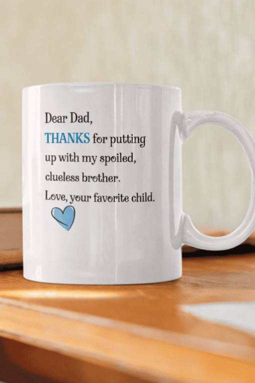 1. Heartwarming dad appreciation mug with funny message for Father's Day or birthday.