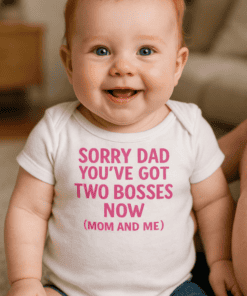 Bright baby with humorous "Sorry Dad You've Got Two Bosses Now" T-shirt, perfect for family humor shirts.