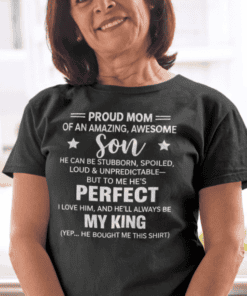 Proud mom son shirt, family gift, funny mom shirt, gift for mother, special occasion tee, T-shirtplease.com.