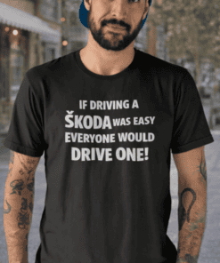 Drive a Škoda T-shirt for car enthusiasts, funny automotive quote, casual men's fashion, perfect gift idea.