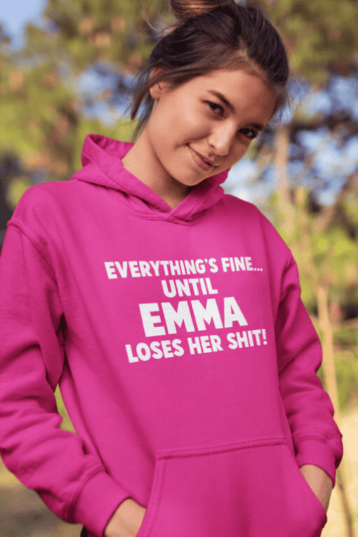 Aesthetic pink hoodie with humorous quote about Emma, perfect casual wear, trendy and funny graphic tee for women.