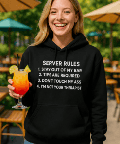 1. Woman wearing humorous server rules hoodie outdoors, promoting fun bartender attire.