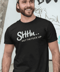 Shh shirt with humorous message, casual streetwear, men's graphic tee, funny t-shirt design, trendy apparel for men.