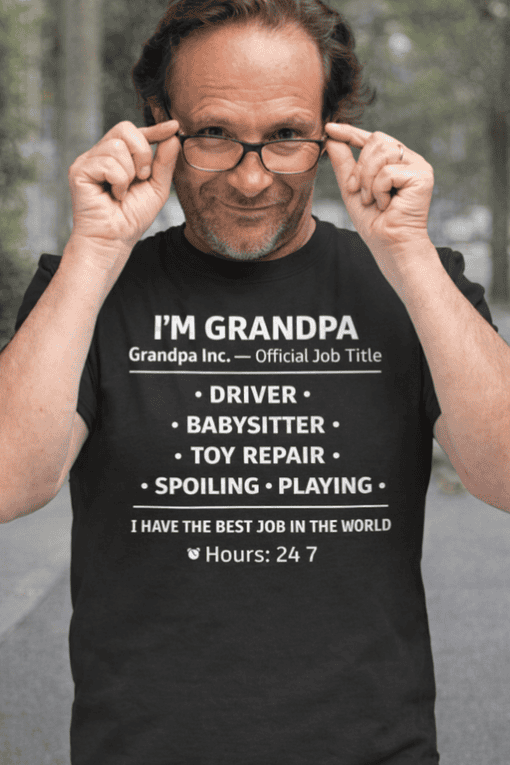 Grandpa T-shirt for men with humorous job title design, perfect for grandfathers with playful personalities.
