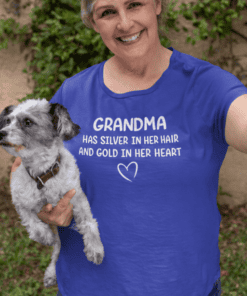 Silver hair grandma T-shirt with heartfelt quote, perfect for family gatherings and special occasions.