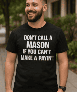1. Funny Mason joke T-shirt for men, casual wear, great gift idea for Mason fans.
