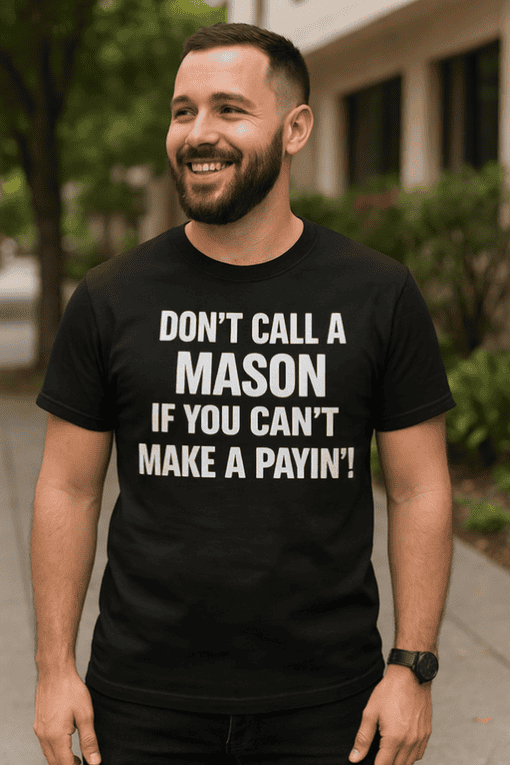 1. Funny Mason joke T-shirt for men, casual wear, great gift idea for Mason fans.