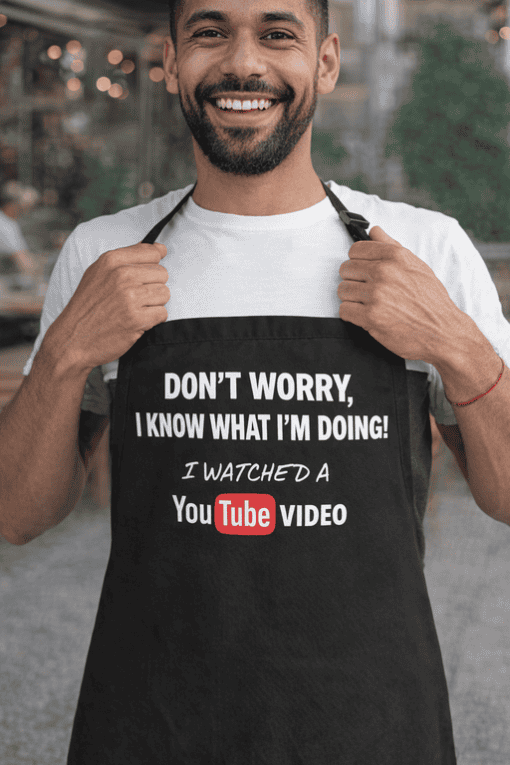 1. Funny apron with YouTube logo and humorous quote for casual wear.