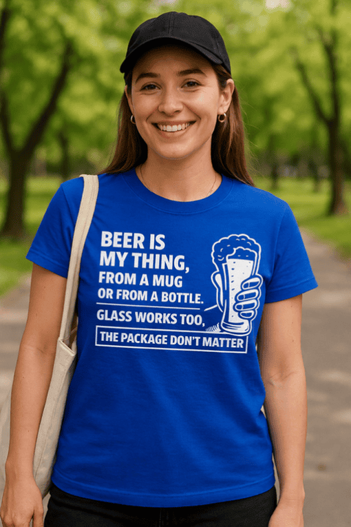 1. Funny beer quote t-shirt for women, perfect casual wear and social gatherings.