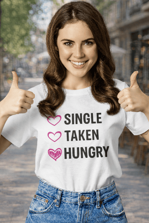 Heart eyes single taken hungry T-shirt, humorous casual tee for fun, love, relationships, and food lovers.
