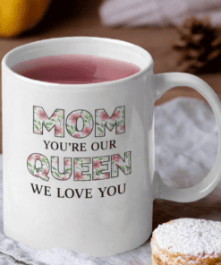Mom queen mug with floral design, perfect for Mother's Day gift, love, and appreciation, coffee or tea lovers.