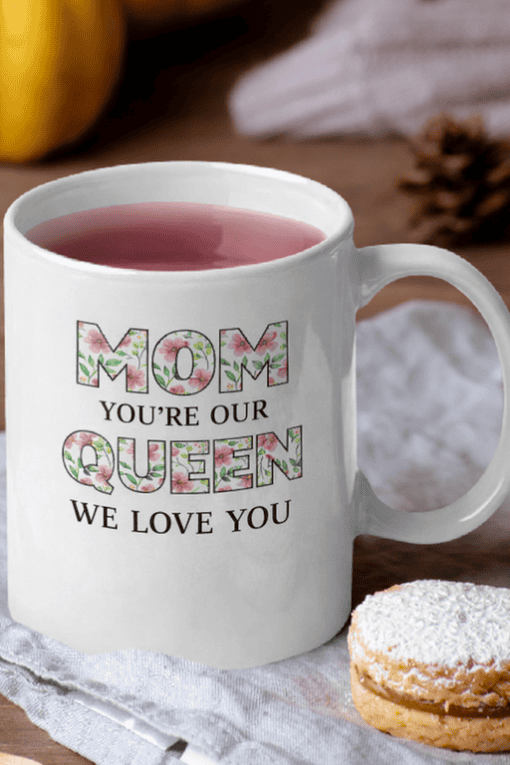 Mom queen mug with floral design, perfect for Mother's Day gift, love, and appreciation, coffee or tea lovers.