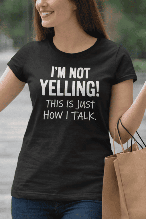 1. Funny women's T-shirt with bold statement for casualwear and humor lovers.