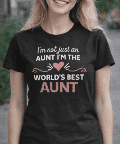 Aunt gift t-shirt, funny family humor tee, best aunt shirt, personalized auntie clothing, gift for her.