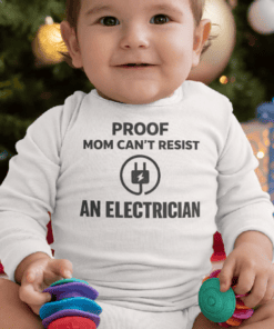 Cute baby wearing T-shirt with funny electrician quote, perfect for kids' humor t-shirts.