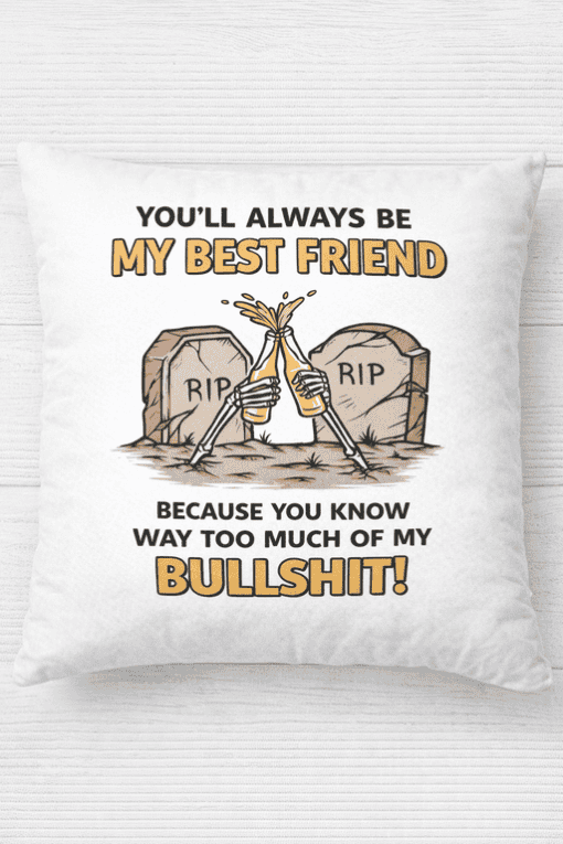 Cheeky humorous pillow with bones and tombstones design, funny sentiment about friendship and betrayal.