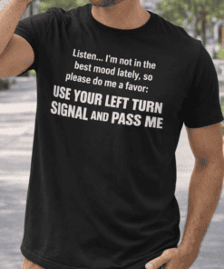 1. Fun men's t-shirt with humorous quote about traffic signals and mood.
