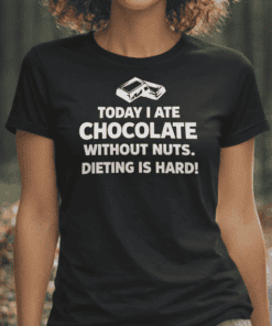 Chocolate lover t-shirt with humorous dieting message, fun casual graphic tee for women.