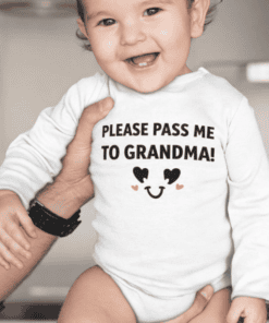 Cute baby with "Please Pass Me to Grandma" T-shirt, perfect for family photos and baby gifts.