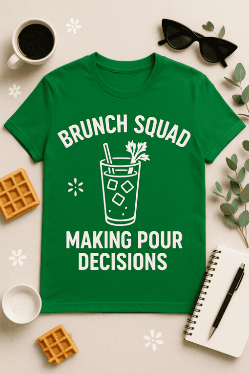 Bright green T-shirt with "Brunch Squad Making Pour Decisions" humorous print, perfect for brunch lovers and casual wear.