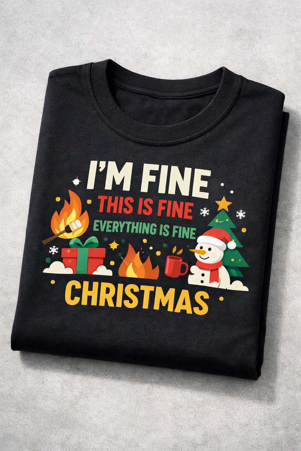 Funny Christmas t-shirt with the slogan I’m Fine This Is Fine Everything Is Fine Christmas