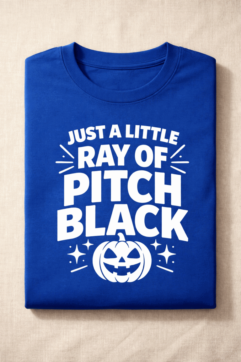 Funny Halloween t-shirt with the slogan Just A Little Ray Of Pitch Black
