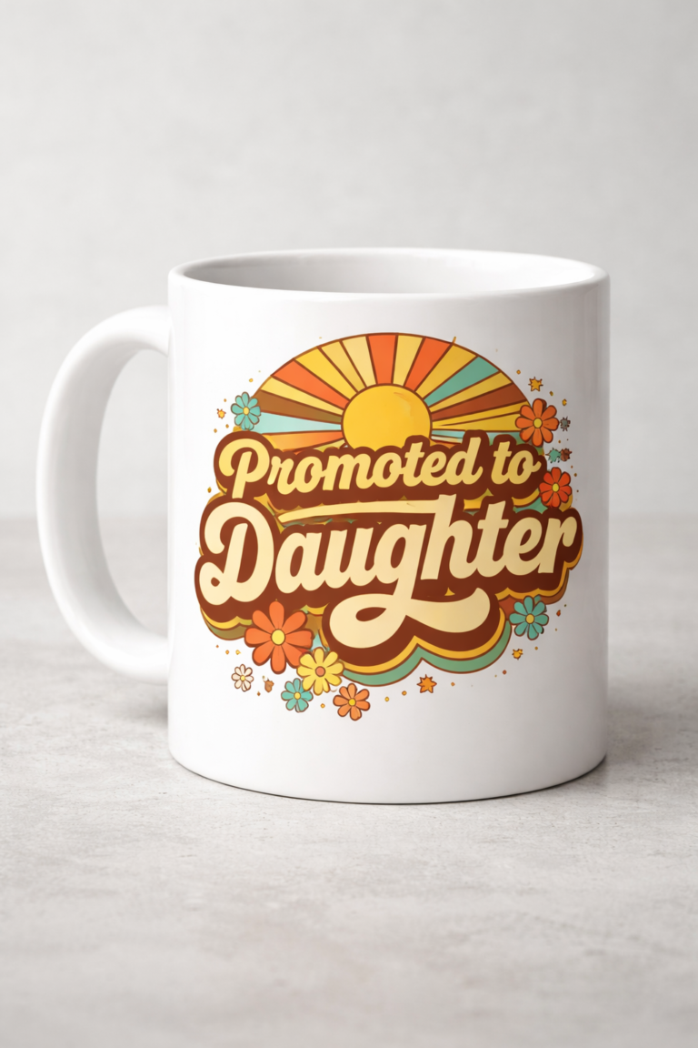 Funny mug with the slogan Promoted to Daughter