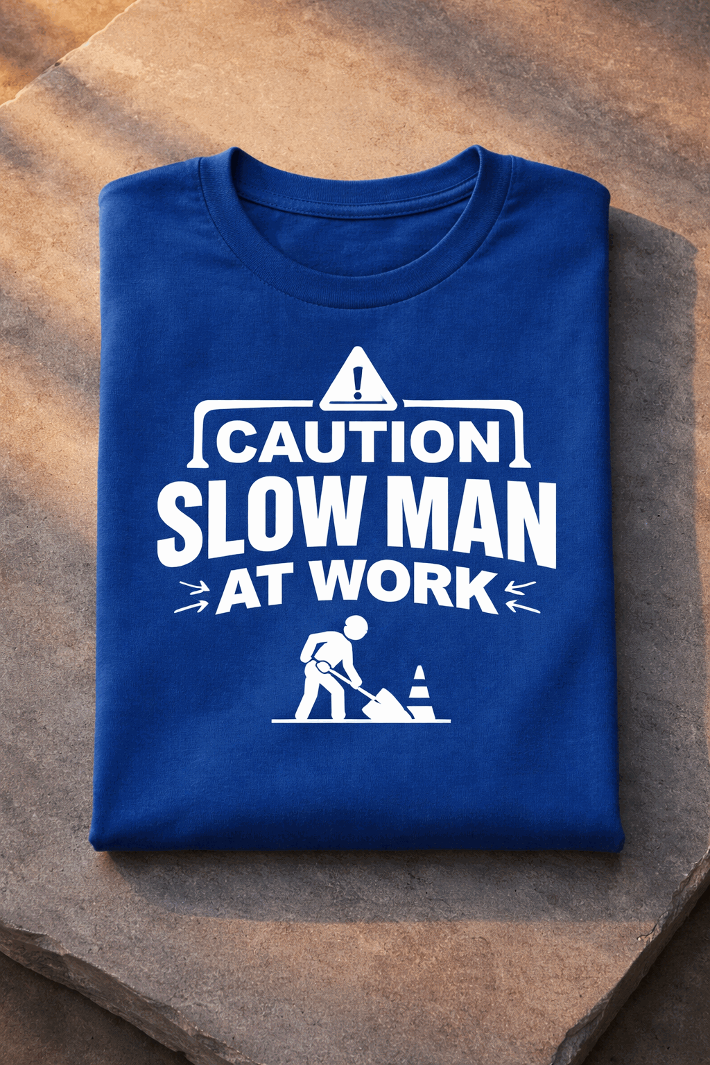 T-shirt for construction workers with the slogan Caution Slow Man At Work