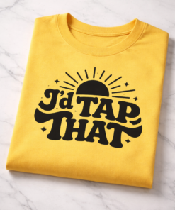 T-shirt for firefighters with the slogan I'd Tap That