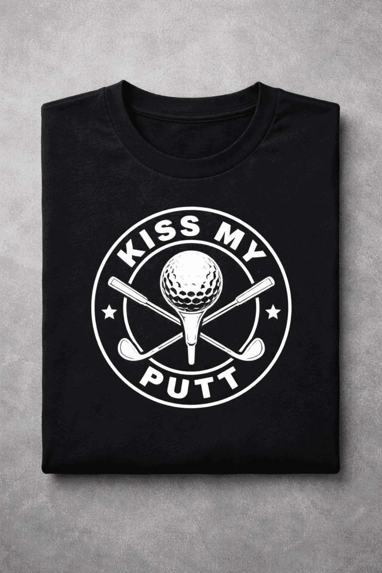 T-shirt for golfers with the slogan Kiss My Putt